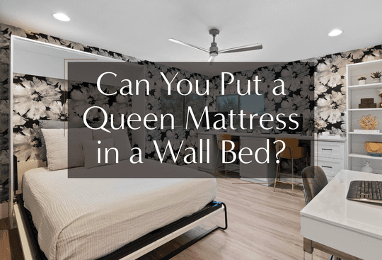 Can You Put a Queen Mattress in a Wall Bed?